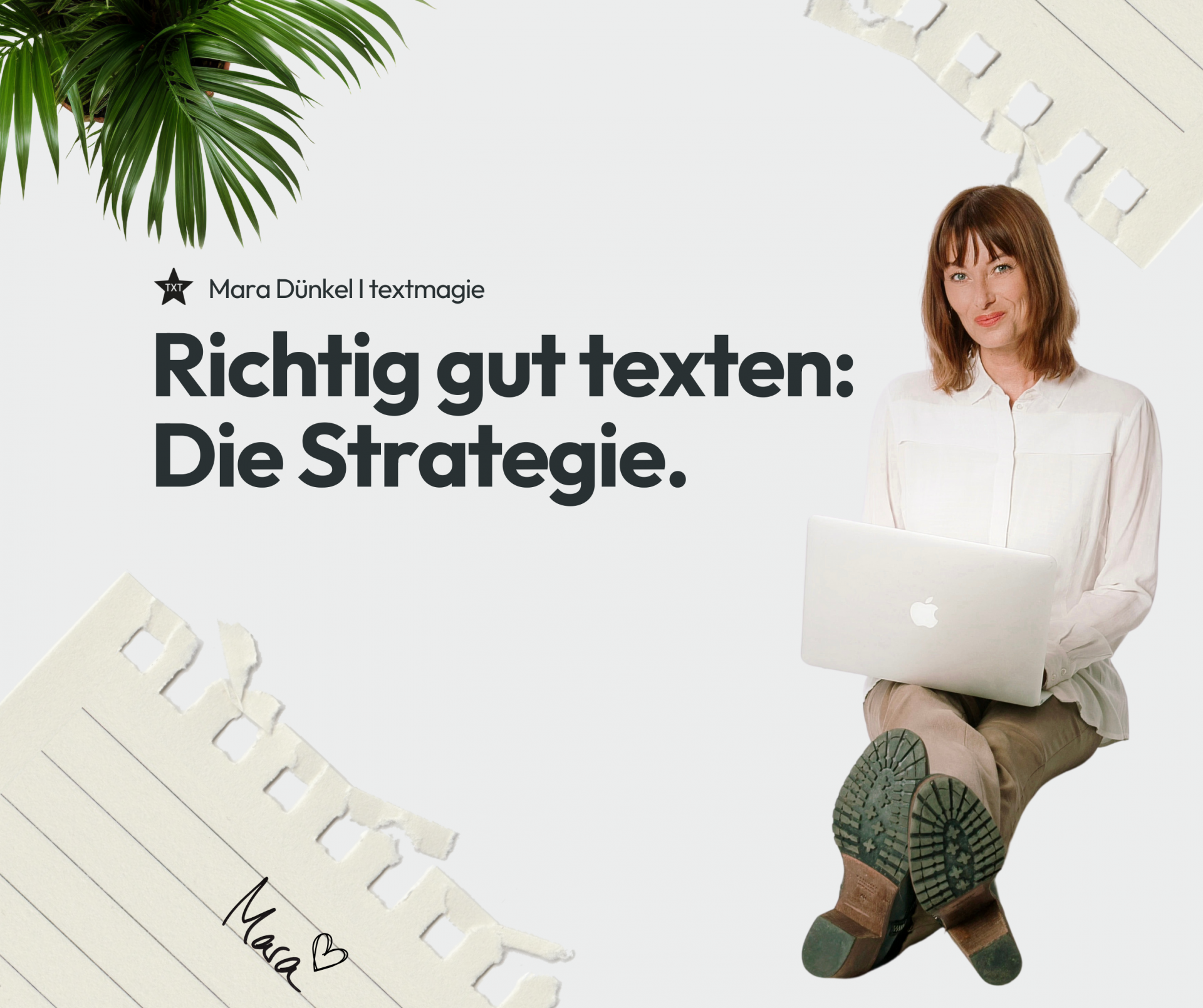 Richtig gut texten: Die Strategie